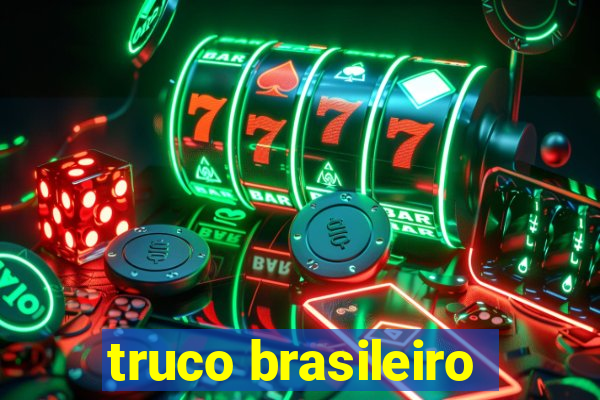 truco brasileiro-giro feliz